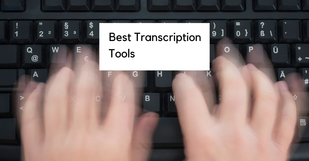 best transcription tools
