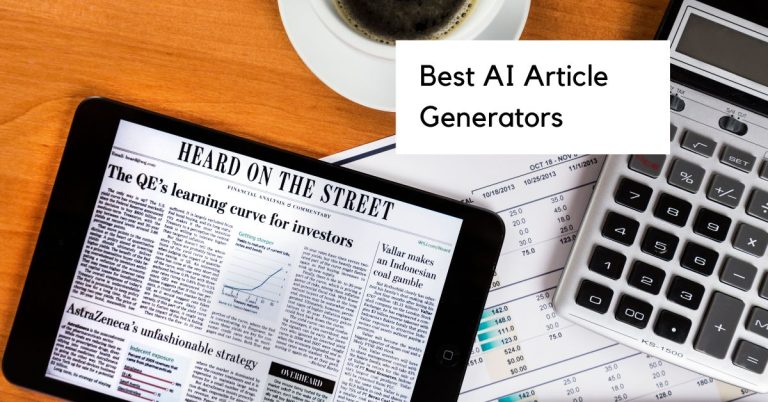 14 Best AI Article Generators of 2023