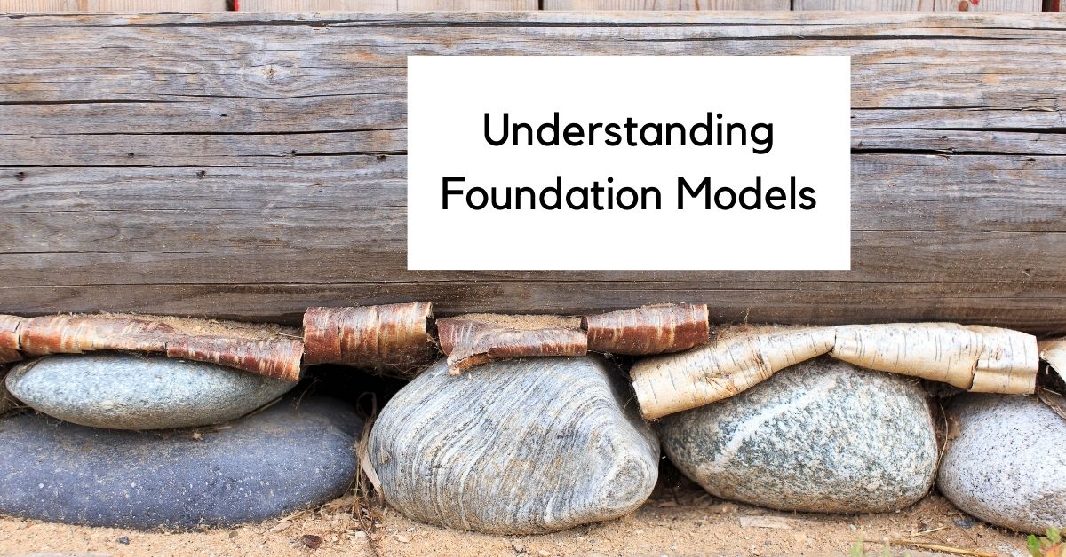 understanding foundation models