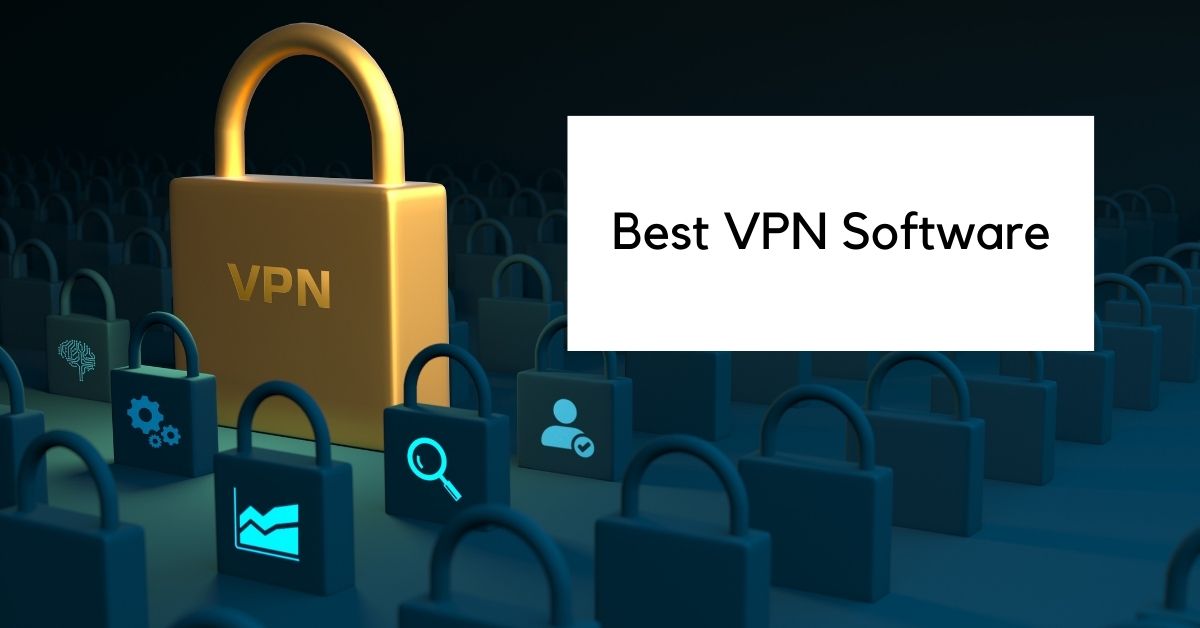 9 Best VPN Software of 2024