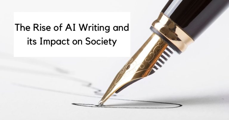 Beyond the Pen: The Rise of AI Writing and its Impact on Society