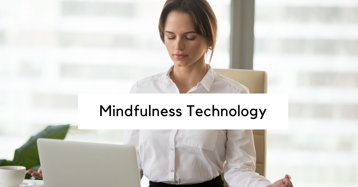 mindfulness technology