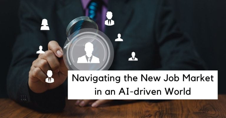 Navigating the New Job Market in an AI-driven World