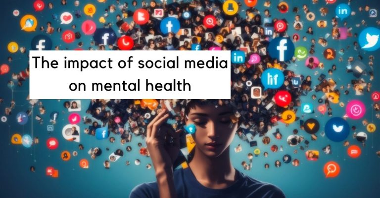 The impact of social media on mental health