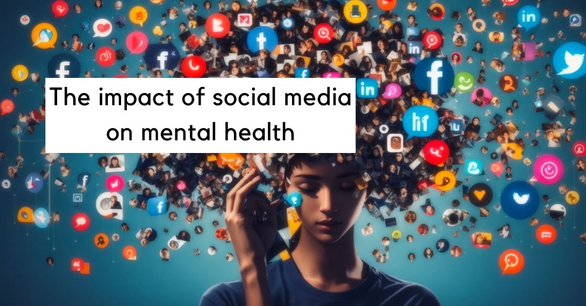 impact of social media on mental health