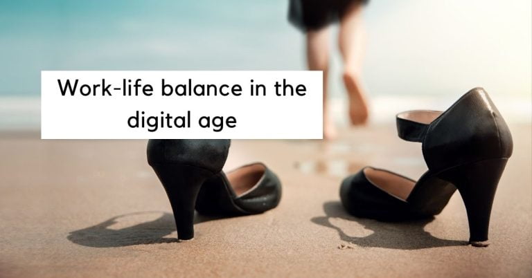Work-Life Balance in the Digital Age