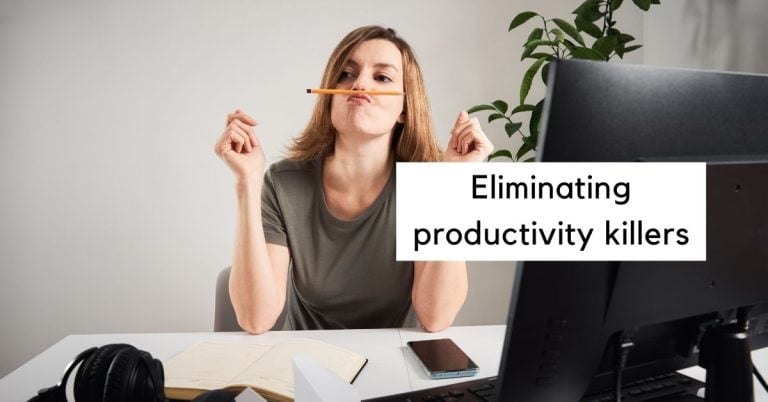 15 productivity killers and how to overcome them