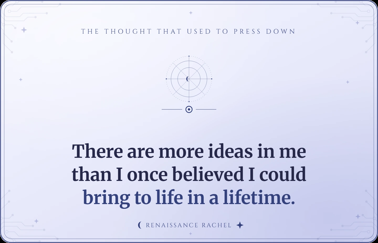 More ideas than I could do in a lifetime