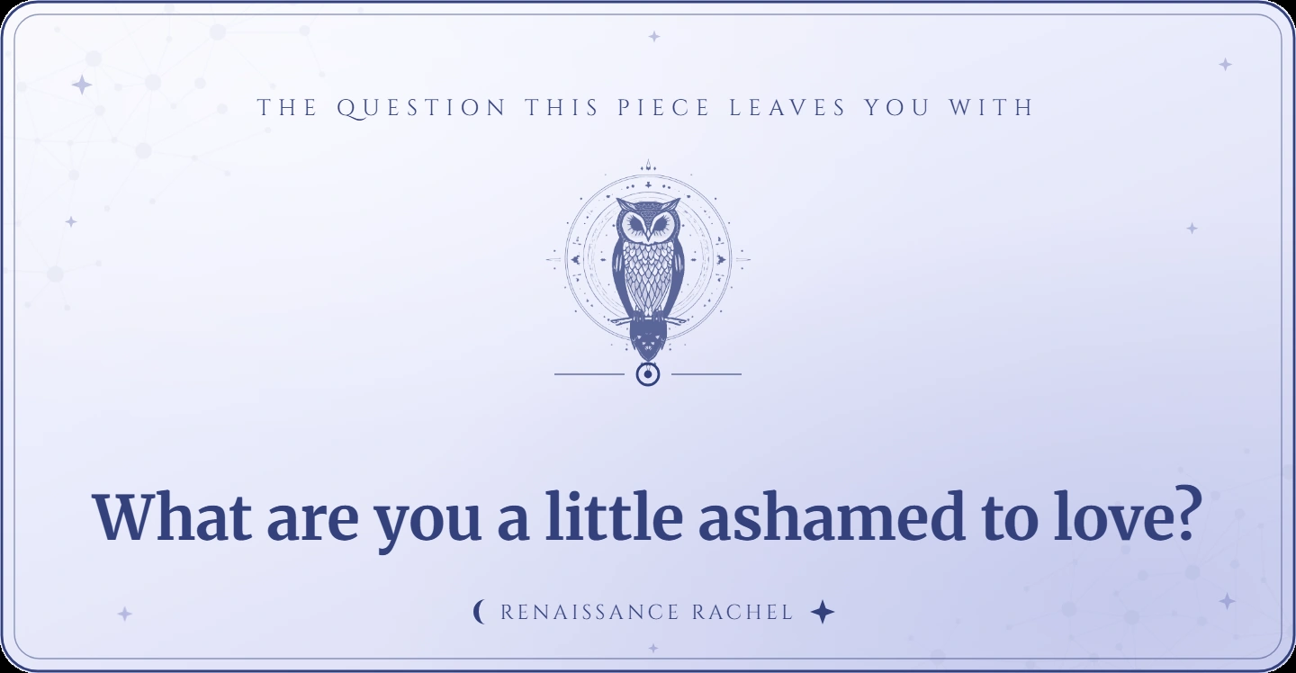 Why do we need permission to like what we like?