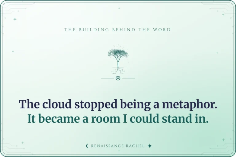The cloud stopped being a metaphor. It became a room I could stand in.